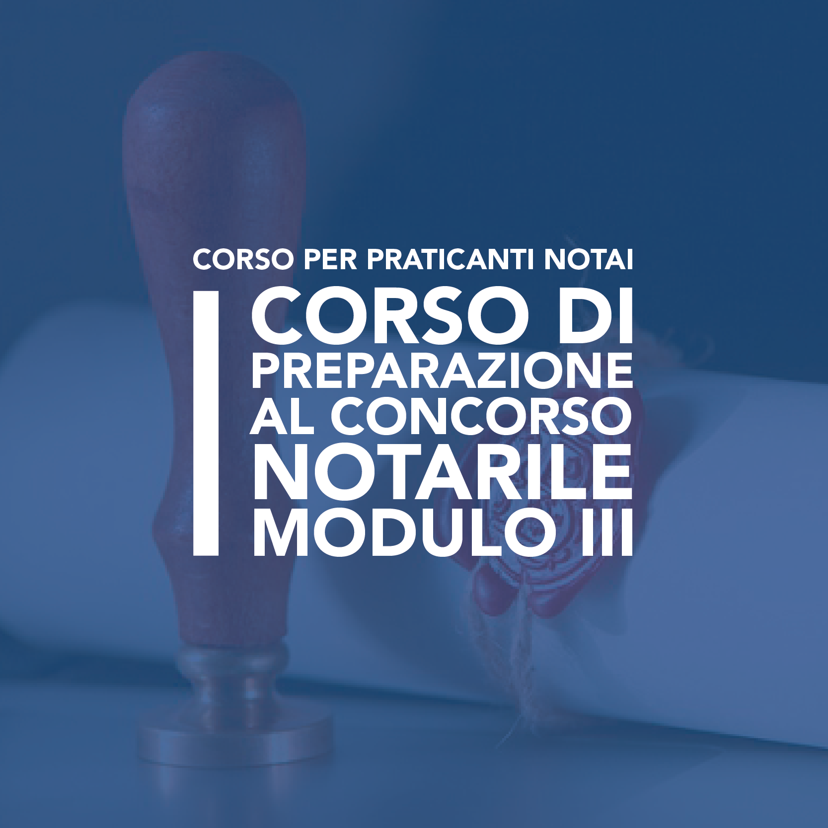 Corso di preparazione al concorso notarile Modulo III