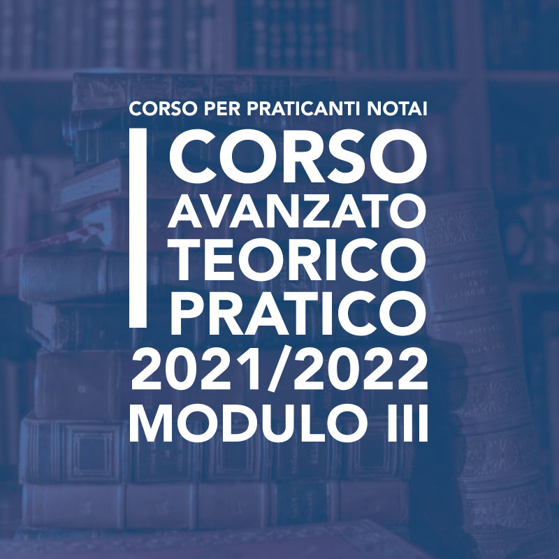 Corso Avanzato Teorico – Pratico 2021-2022 - III Modulo